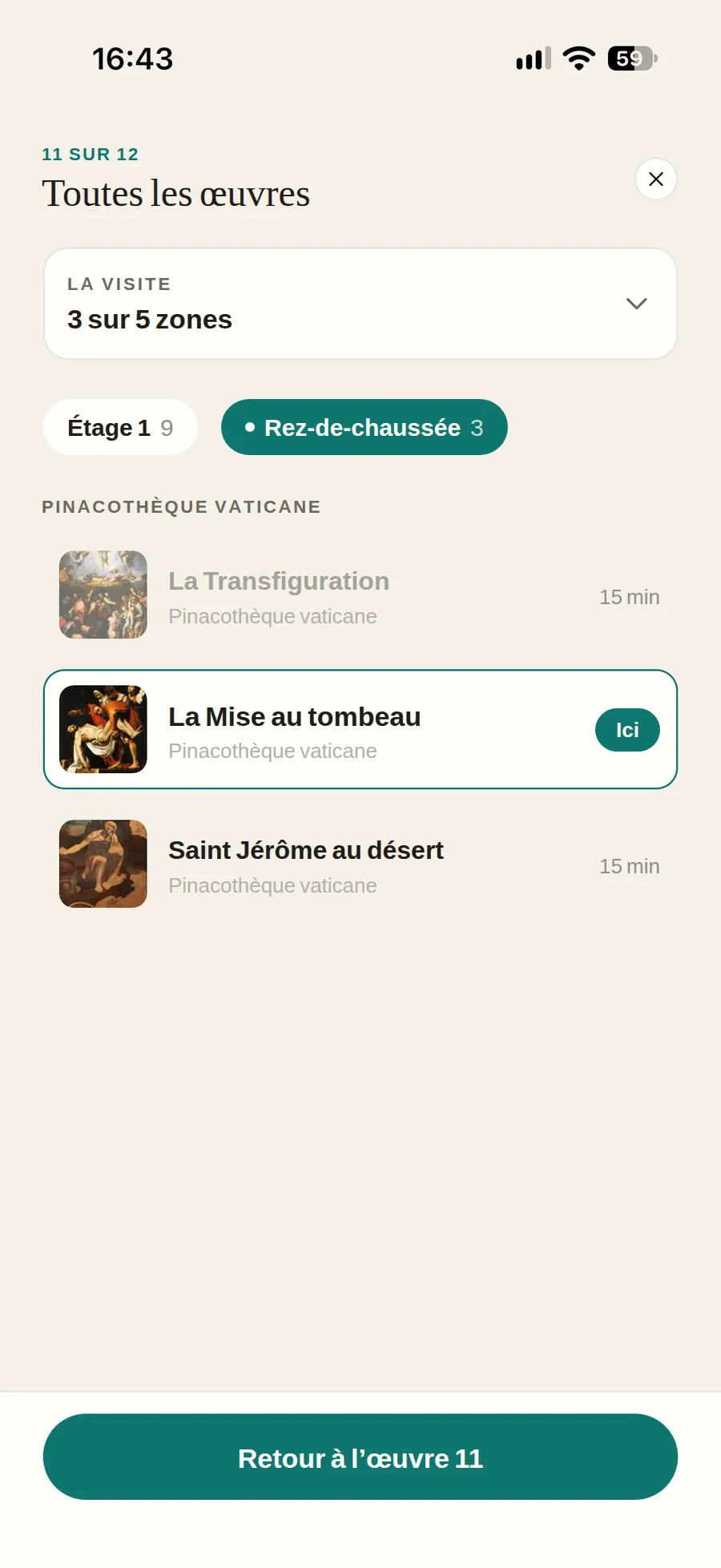 Toutes les œuvres de la Pinacothèque vaticane regroupées par étage,
                    avec le décompte de la visite — 3 zones sur 5, cochées toutes seules à
                    mesure que vous avancez — et l’œuvre où vous êtes marquée d’un Ici.